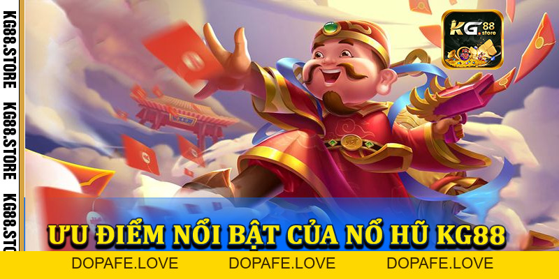 Nổ hũ KG88 - Khám phá sảnh game đầy hấp dẫn và thú vị - kg88.store
