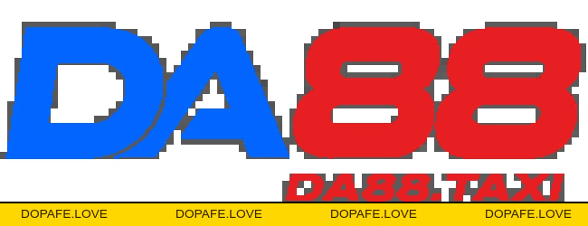 DA88⚜️dopafe.love - Trang Chủ DA88.COM Nhà Cái Thể Thao Mới Nhất