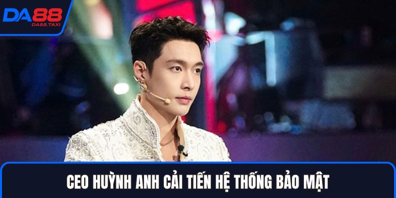 CEO Huỳnh Anh - Hành Trình Nâng Tầm Sân Chơi Giải Trí