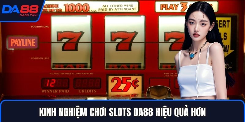 Slots DA88 - Thiên Lộ Quay Hũ Đổi Thưởng Hấp Dẫn 2026