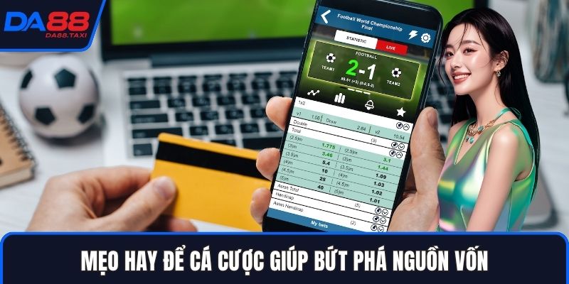 Nghệ Thuật Quản Lý Vốn Cá Độ Thể Thao Tại Nhà Cái DA88