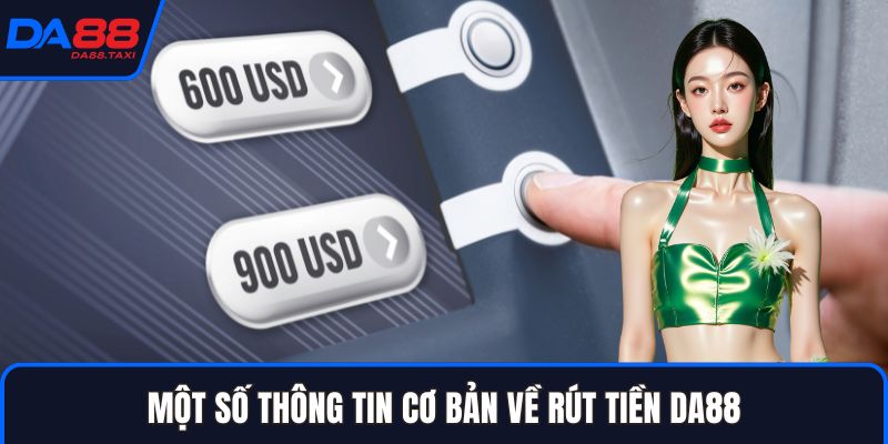 Rút Tiền DA88 – Quy Trình Đổi Thưởng Cực Nhanh Chóng