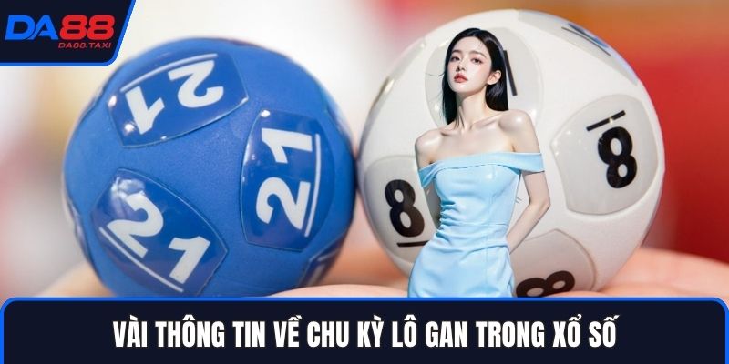 Lô Gan Là Gì? Kỹ Thuật Tính Chu Kỳ Lô Gan Để Vào Tiền Tại DA88